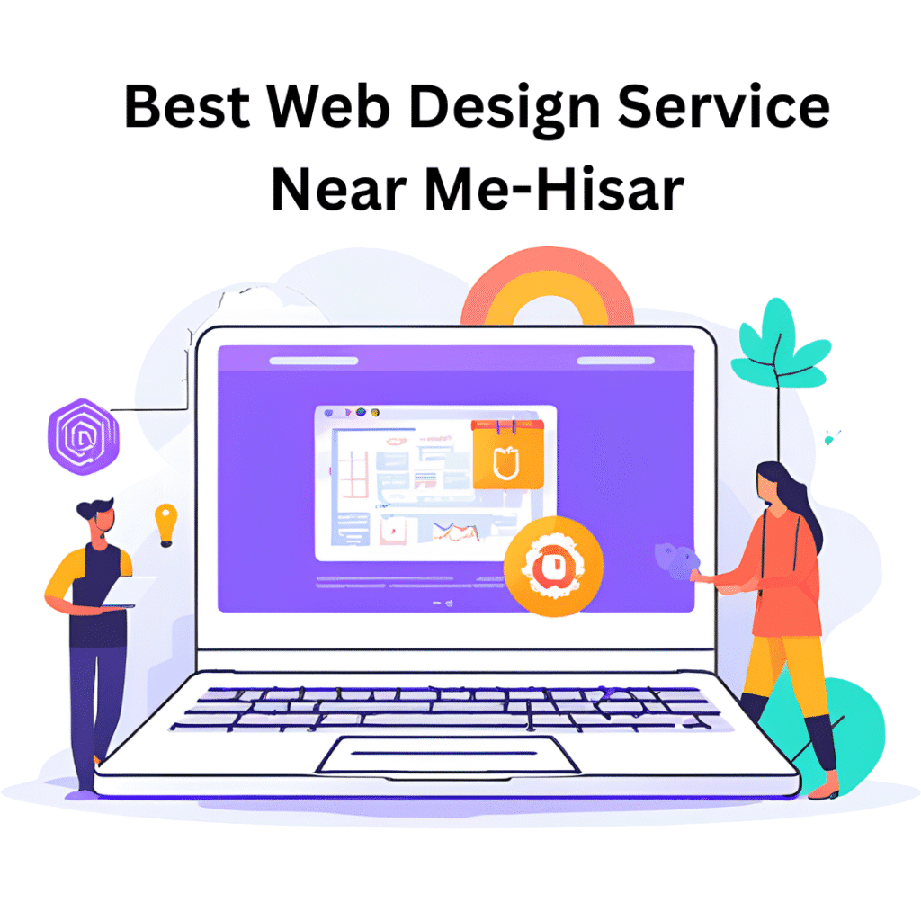 Best Web Design Service Near Me-Hisar